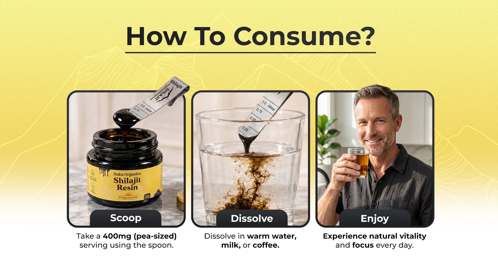 How to consume Haku Organics Shilajit Resin: scoop a 400mg serving, dissolve it in a warm drink, and enjoy